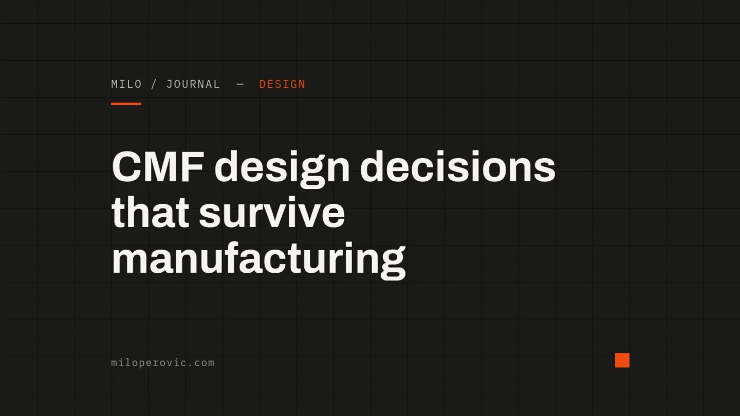 CMF design decisions that survive manufacturing
